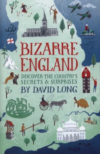 Bizarre england discover the - england:,