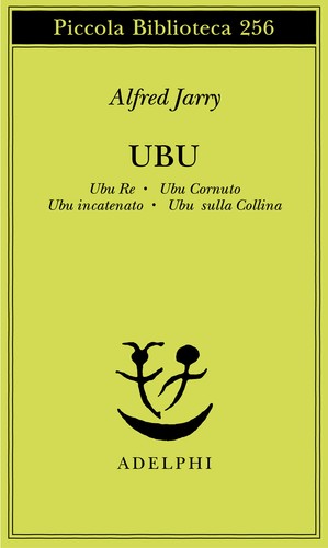 Ubu cornuto - ubu, re-ubu