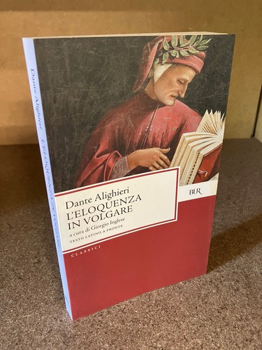 Eloquenza volgare dante - volgare,