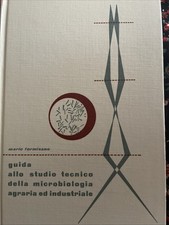 Guida Allo Studio Tecnico Della Microbiologia Agraria Ed Industriale. Formisano