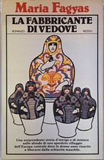 LA FABBRICANTE DI VEDOVE - MARIA FAGYAS - RIZZOLI 1979