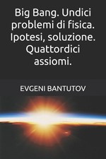 Big Bang. Undici problemi di