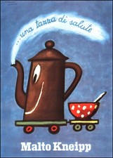 PUBBLICITA' 1954 MALTO KNEIPP TAZZA SALUTE CAFFETTIERA CUCINA