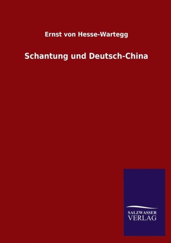Hesse wartegg schantung und - -,