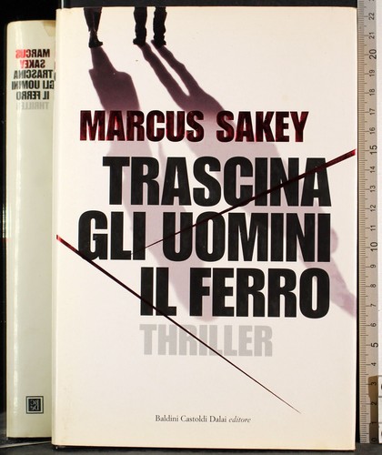 Trascina gli uomini ferro - trascina,