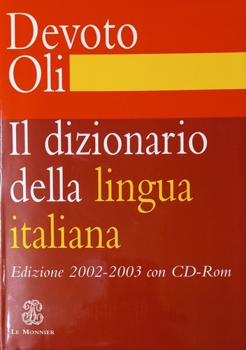 Devoto oli il dizionario - -,