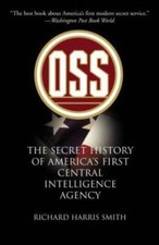 OSS: The Secret History Of