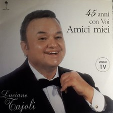 Luciano Tajoli - 45 Anni Con