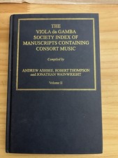 The Viola Da Gamba Society Index Of Manuscripts Containing Consort Music Volume 