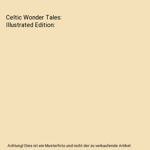 Celtic wonder tales - celtic,