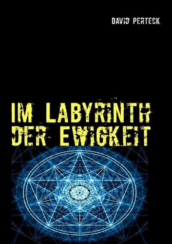 Labyrinth der ewigkeit - im,
