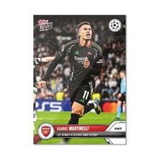 TOPPS NOW 24-2025 UCL CHAMPIONS LEAGUE #144 GABRIEL MARTINELLI ARSENAL  PREORDER