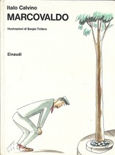 Italo Calvino - Marcovaldo -  Illustra Sergio Tofano  -  Einaudi 2^ Edz 1963