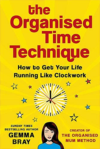 The organised time technique - the,