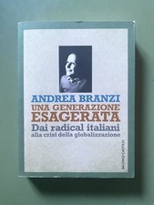 Una generazione esagerata. Andrea Branzi