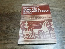 Luciano Canfora, Storia della letteratura greca, Laterza 1986 (1° Edizione) [C1]