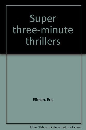 Super three minute thrillers - super,
