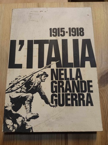 Italia nella grande guerra - l'italia,
