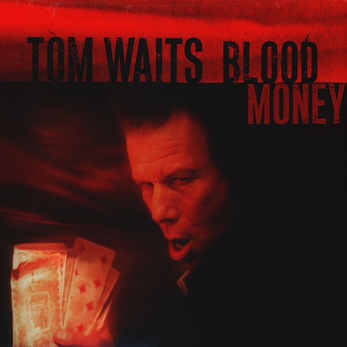 Tom waits blood money - -,