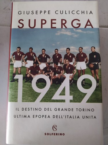 Superga 1949 destino del - 1949, il