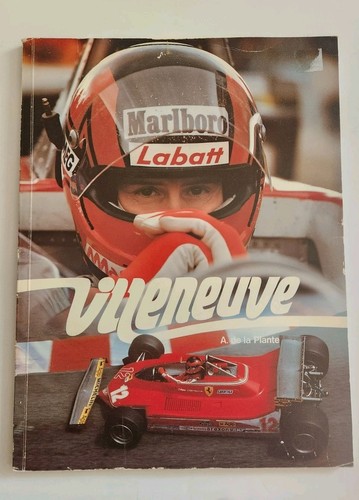 Gilles villeneuve book 1983 - villeneuve,