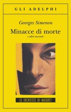 Georges Simenon. Minacce di