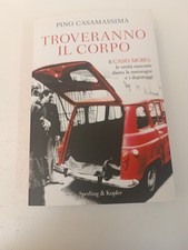TROVERANNO IL CORPO CASO MORO PINO CASAMASSIMA SPERLING E KUPFER 2015-Z36