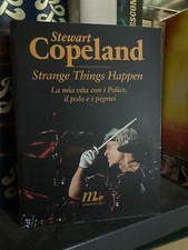 Strange things happen. La mia