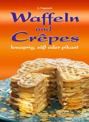 Waffeln und crepes knusprig - crepes:,
