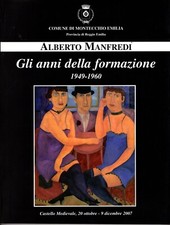 MANFREDI Alberto. Gli anni