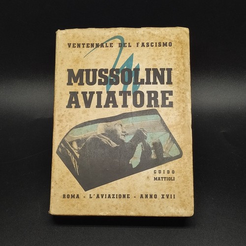 Libro mussolini aviatore - libro, aviatore"