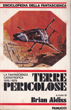 Dt1 - TERRE PERICOLOSE - Brian Aldiss - Fanucci Enciclopedia Fantascienza 5/1980