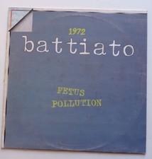 Franco Battiato - Fetus Pollution 1972 Vinile 33 Giri 1979