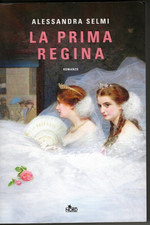 LA PRIMA REGINA di Alessandra