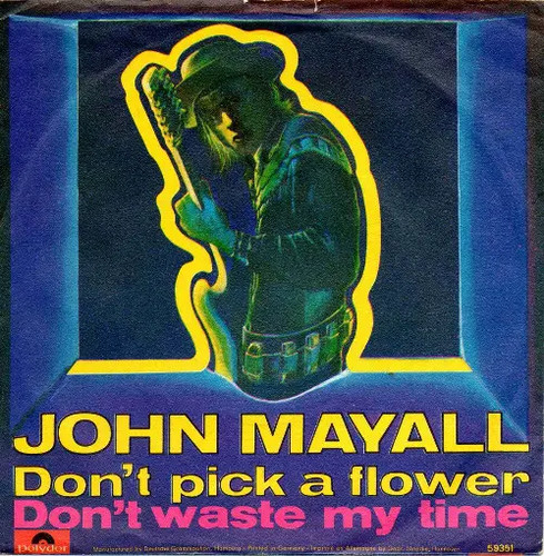 John mayall dont pick - pick, a