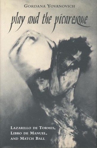 Play and the picaresque - play,