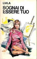 LIALA: Sognai di essere tuo