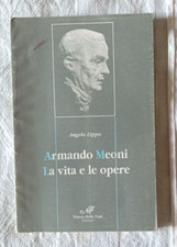 Armando Meoni La vita e le opere - Angelo Lippo - Ed. Masso Delle Fate - 1a 1996