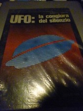 UFO LA CONGIURA DEL SILENZIO