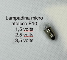 Lampadina micro a incandescenza attacco micro - E10 1,5 - 2,5 - 3,5 volts