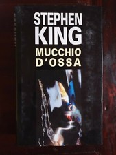 MUCCHIO D'OSSA di STEPHEN KING