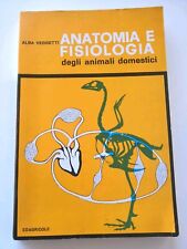 Anatomia e Fisiologia degli animali domestici - A. Veggetti - Edagricole ed.1984