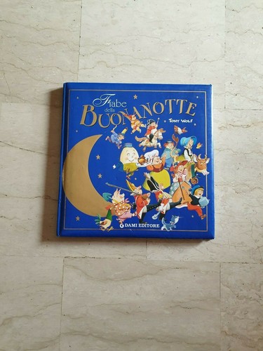 Libro fiabe della - , buonanotte