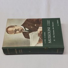 (Pini Susmel) Mussolini l'uomo e l'opera II dal fascismo alla dittatura 1973