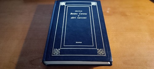 Benito cereno altri - e, racconti