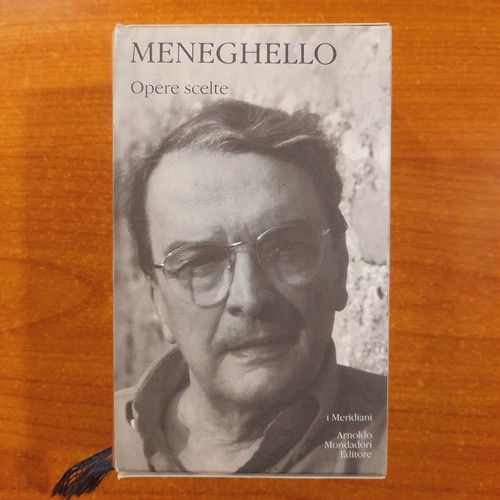 Meneghello opere scelte - meneghello.,