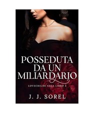 POSSEDUTA DA UN MILIARDARIO