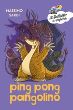 Libri Massimo Sardi - Ping Pong Pangolino. Ediz. A Colori