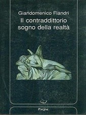 Il contraddittorio sogno della realta' [Paperback]