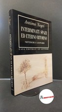 Negri, Antimo. Interminati spazi ed eterno ritorno : Nietzsche e Leopardi. Firen